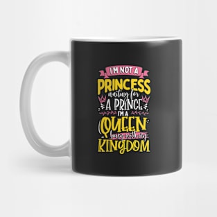 I´m Not A Princess Mug